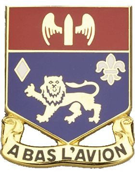 0197 Field Artillery Unit Crest (A Bas L' Avion)