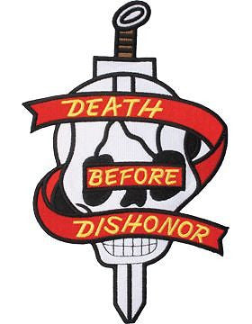 N-407 Death Before Dishonor Patch 9 1/5"