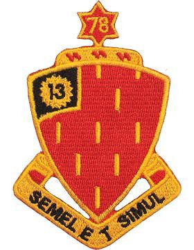 N-DUI-0078 78 Field Artillery "Semel Et Simul" Patch with Heat Seal 3 1/2"